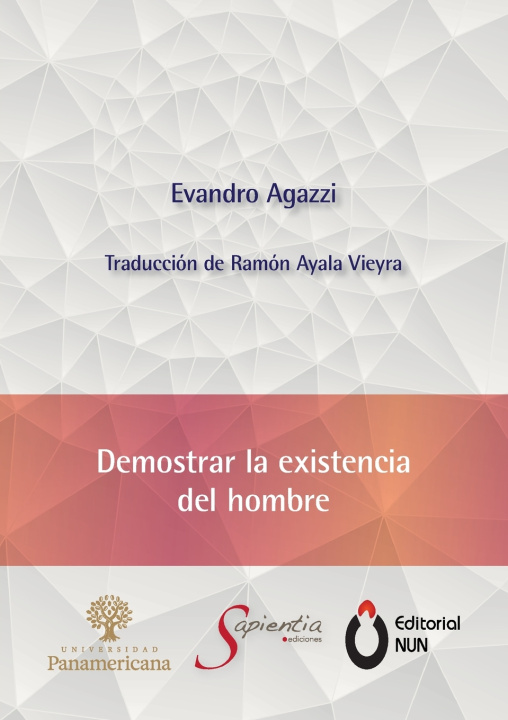 Buch Demostrar la existencia del hombre Evandro Agazzi Carminati