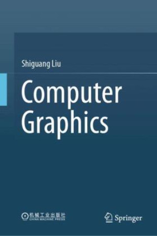 Книга Computer Graphics Shiguang Liu