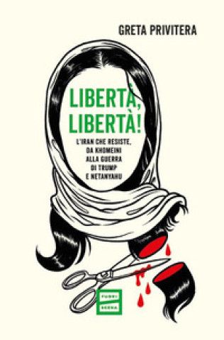 Boek Libertà, libertà! Greta Privitera