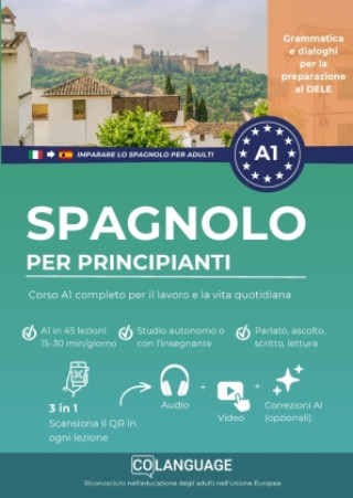 Buch Imparare lo spagnolo per principianti: Corso A1 per il lavoro e la vita quotidiana coLanguage Academy