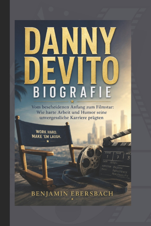 Könyv DANNY DEVITO BIOGRAFIE Benjamin Ebersbach