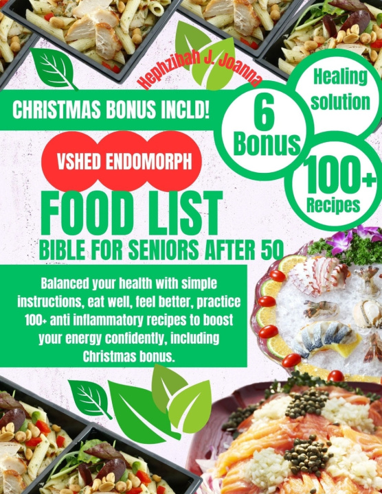 Könyv VSHED ENDOMORPH FOOD LIST BIBLE FOR SENIORS AFTER 50 Hephzibah J. Joanna