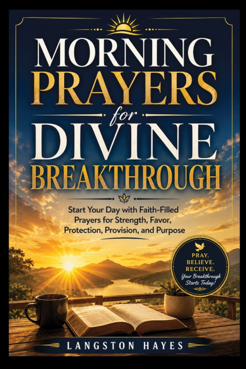 Könyv Morning Prayers for Divine Breakthrough Langston Hayes