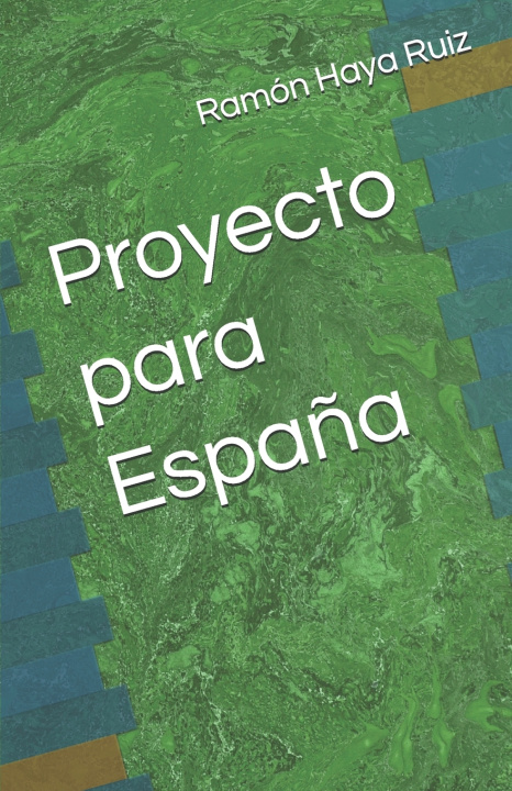 Книга Proyecto para España Ramón Haya Ruiz