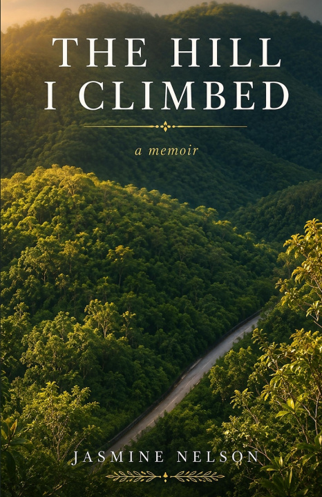 Книга The Hill I Climbed Jasmine Nelson