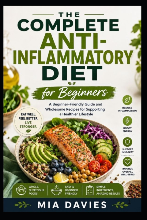 Βιβλίο THE COMPLETE ANTI-IFLAMMATORY DIET FOR BEGINNERS MIA DAVIES