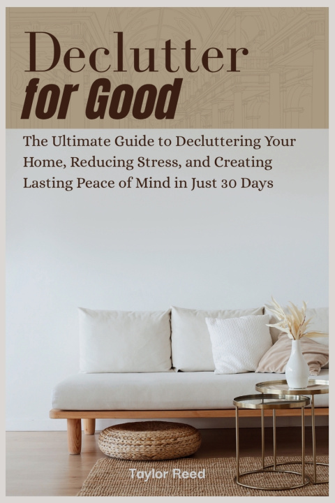Book DECLUTTER FOR GOOD Taylor Reed