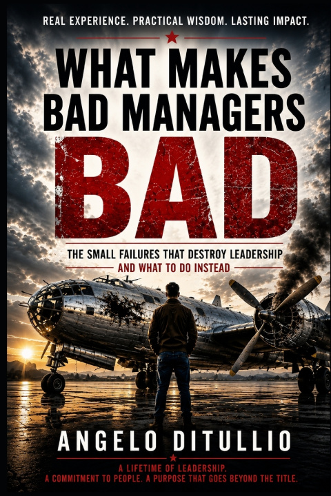 Knjiga What Makes Bad Managers Bad Angelo DiTullio