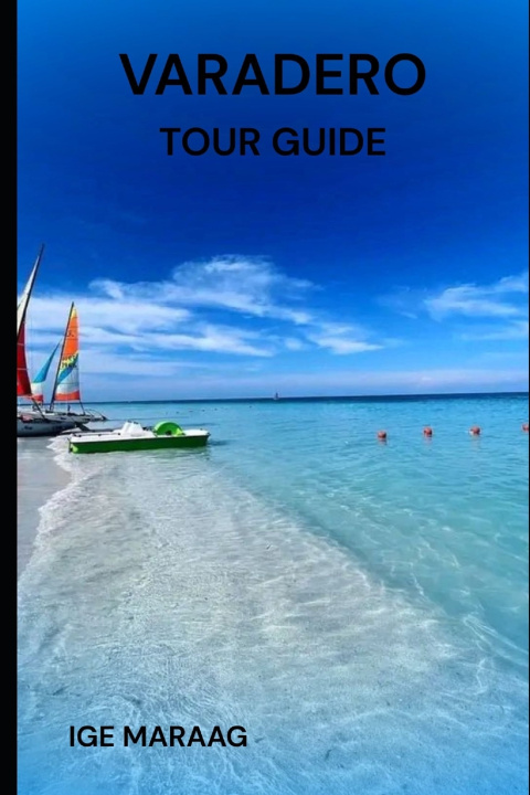 Carte Varadero Tour Guide Ige Maraag
