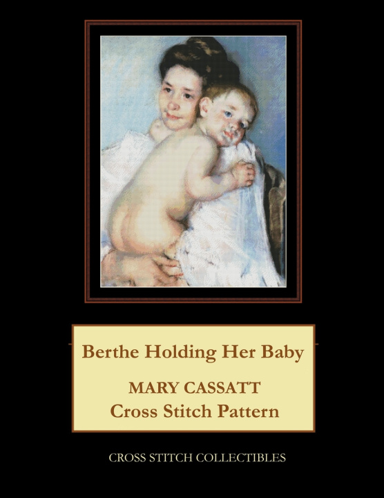 Könyv Berthe Holding Her Baby Kathleen George