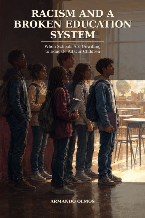 Buch Racism and a Broken Education System Maria Teresa Rivera