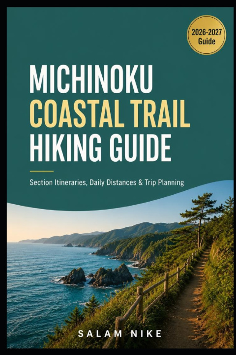 Buch Michinoku Coastal Trail Hiking Guide SALAM NIKE