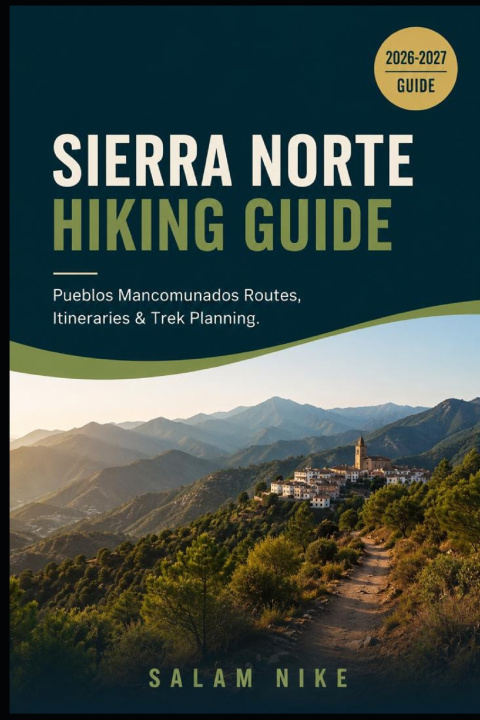 Knjiga Sierra Norte Hiking Guide SALAM NIKE