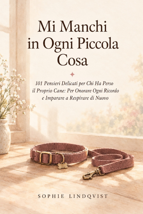 Livro Mi Manchi in Ogni Piccola Cosa Sophie Lindqvist