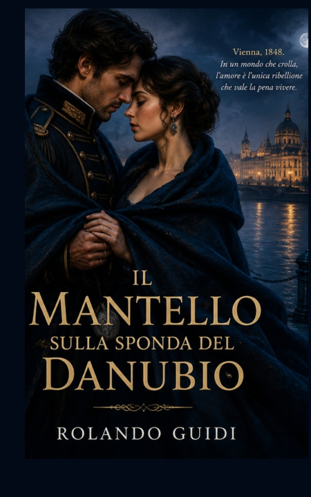 Buch Il Mantello sulla Sponda del Danubio Rolando Guidi