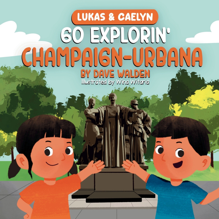 Buch Lukas & Caelyn Go Explorin' Champaign-Urbana, IL Dave Walden