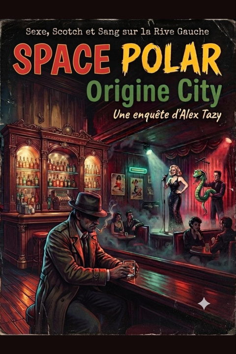 Könyv Space Polar Origine City Alexandre Jumel