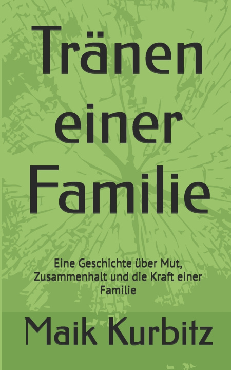 Könyv Tränen einer Familie Maik Kurbitz