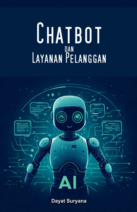 Könyv Chatbot dan Layanan Pelanggan Dayat Suryana