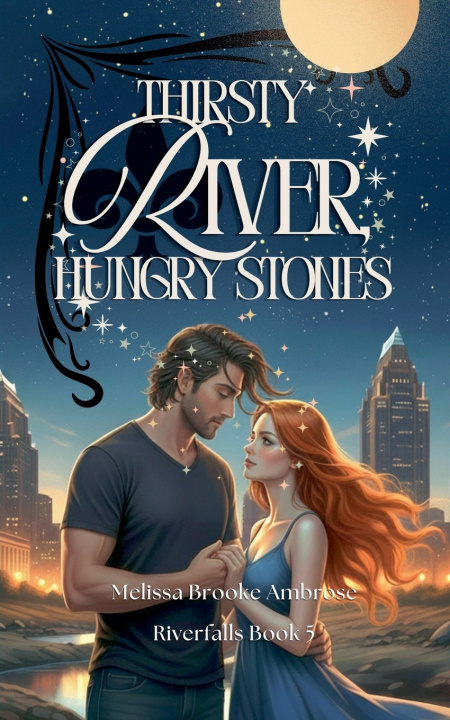 Knjiga Thirsty River, Hungry Stones Melissa Brooke Ambrose