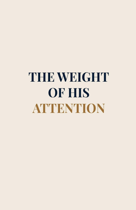 Buch The Weight of His Attention Paul Mcclarin