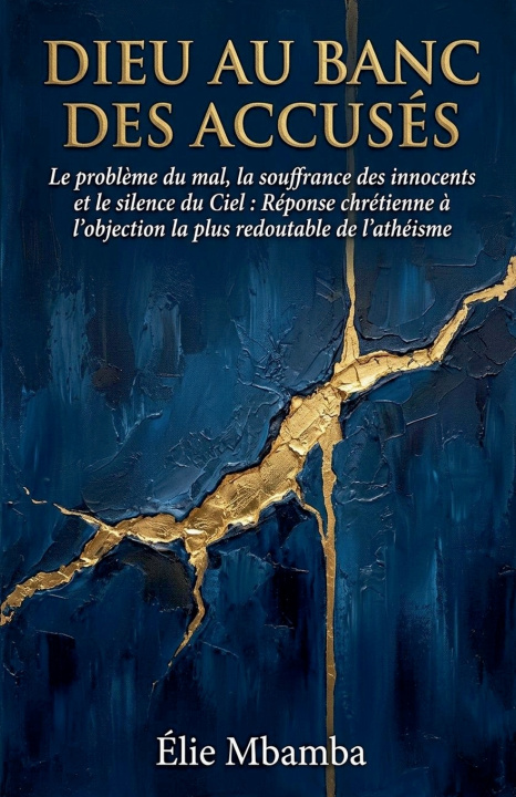 Könyv Dieu au banc des accusés Élie Mbamba