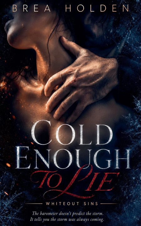 Книга Cold Enough To Lie Brea Holden