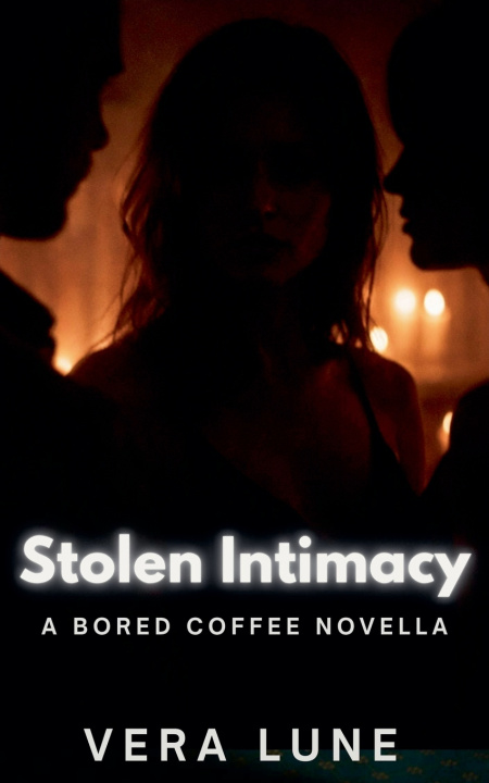 Knjiga Stolen Intimacy Vera Lune
