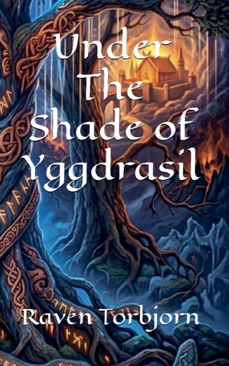 Buch Under The Shade of Yggdrasil Raven Torbjorn