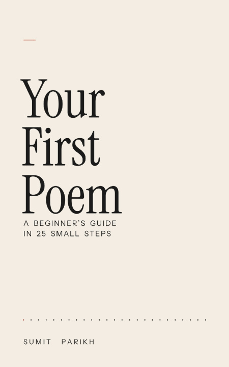 Knjiga Your First Poem Sumit Parikh