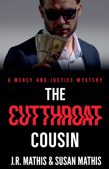 Könyv The Cutthroat Cousin J. R. Mathis