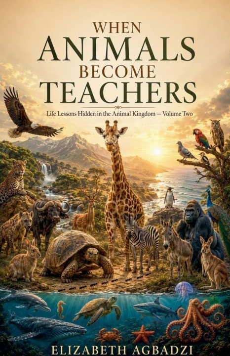 Knjiga WHEN ANIMALS BECOME TEACHERS Emmanuel Agbadzi