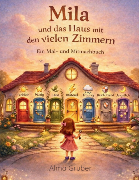 Könyv Mila und das Haus mit den vielen Zimmern Alma Gruber