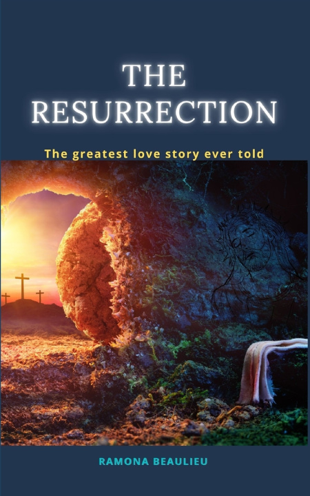 Book The Resurrection Ramona Beaulieu
