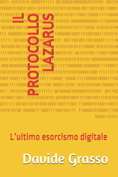 Könyv IL PROTOCOLLO LAZARUS Davide Grasso