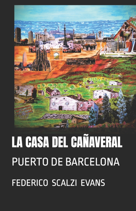 Buch LA CASA DEL CAÑAVERAL FEDERICO SCALZI EVANS