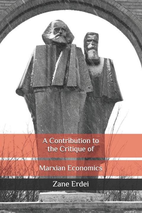 Könyv A Contribution to the Critique of Marxian Economics Zane Erdei