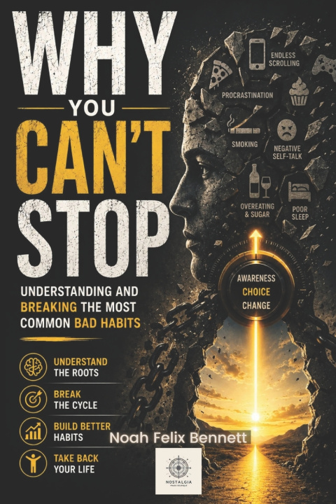 Книга Why You Can't Stop Noah Felix Bennett