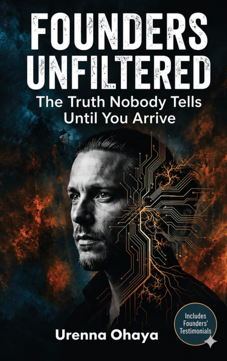 Book FOUNDERS UNFILTERED Urenna CHIDINMA Ohaya