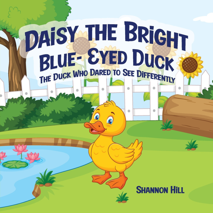 Buch Daisy the Bright Blue-Eyed Duck Shannon hill