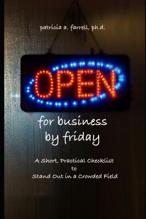 Book Open for Business by Friday Patricia Farrell