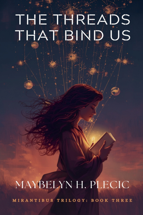 Könyv The Threads That Bind Us Maybelyn H. Plecic