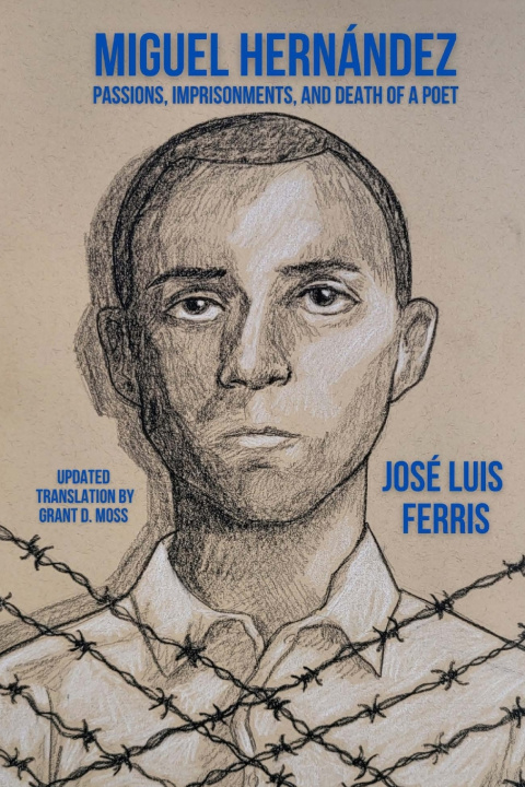 Knjiga Miguel Hernández José Luis Ferris