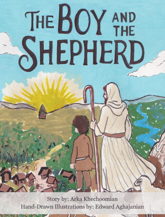Книга The Boy and the Shepherd Arka Khechoomian