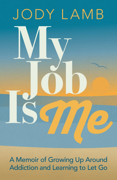 Könyv My Job Is Me Jody Lamb