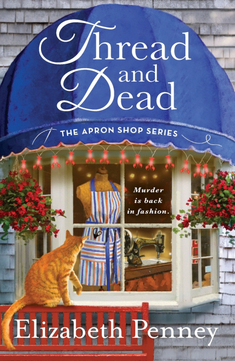 Kniha Thread and Dead Elizabeth Penney