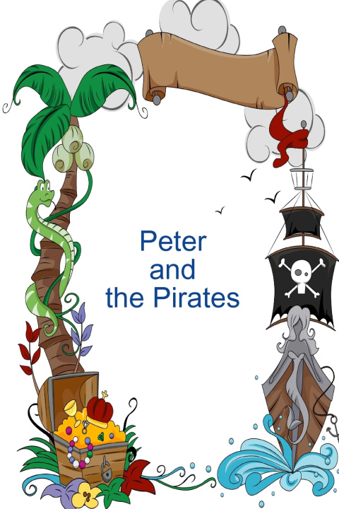 Knjiga Peter and the Pirates Daniela Ioana Sandu