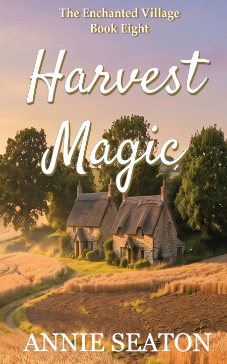 Könyv Harvest Magic Annie Seaton