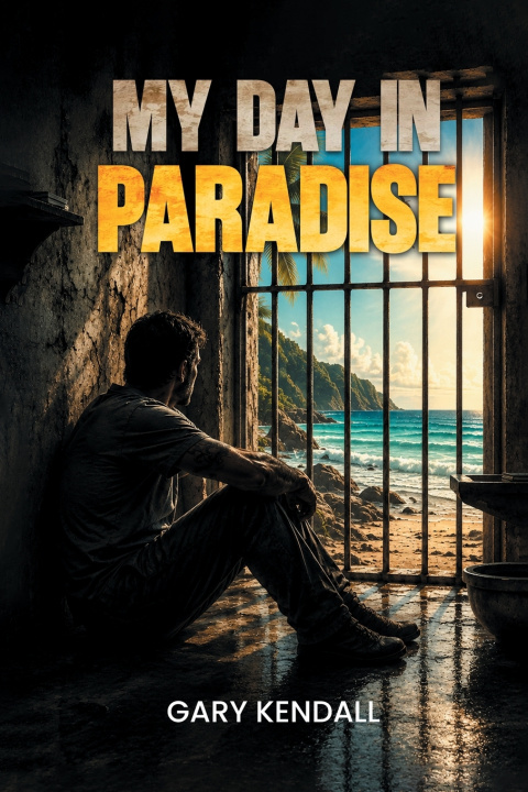 Buch My Day In Paradise Gary Kendall