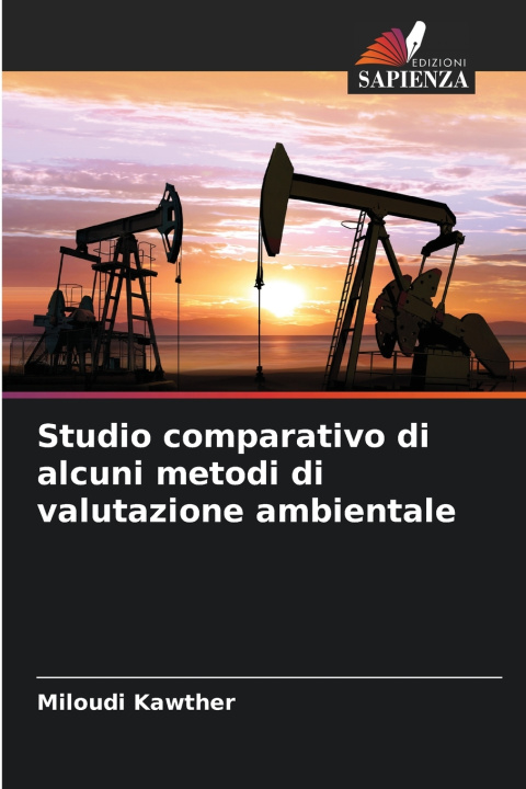 Könyv Studio comparativo di alcuni metodi di valutazione ambientale Miloudi Kawther
